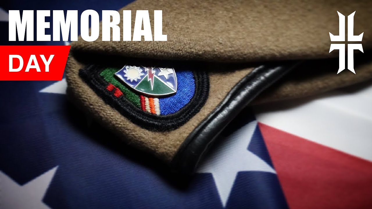 A Memorial Day Worthy of the Fallen