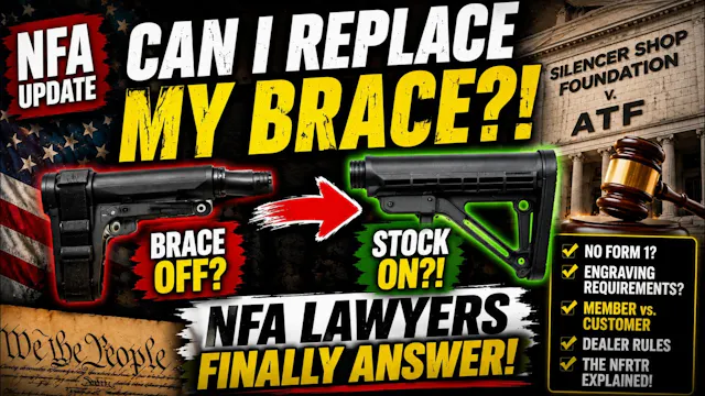 CAN I REPLACE MY BRACE NFA Lawyers Fi...