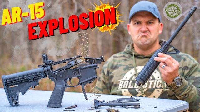 My AR-15 EXPLODED !!! (When Guns Go Boom – EP 6)