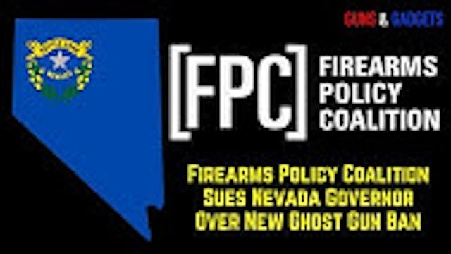 Firearms Policy Coalition Sues Nevada...