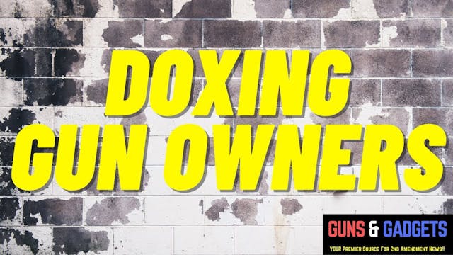 Doxing Gun Owners
