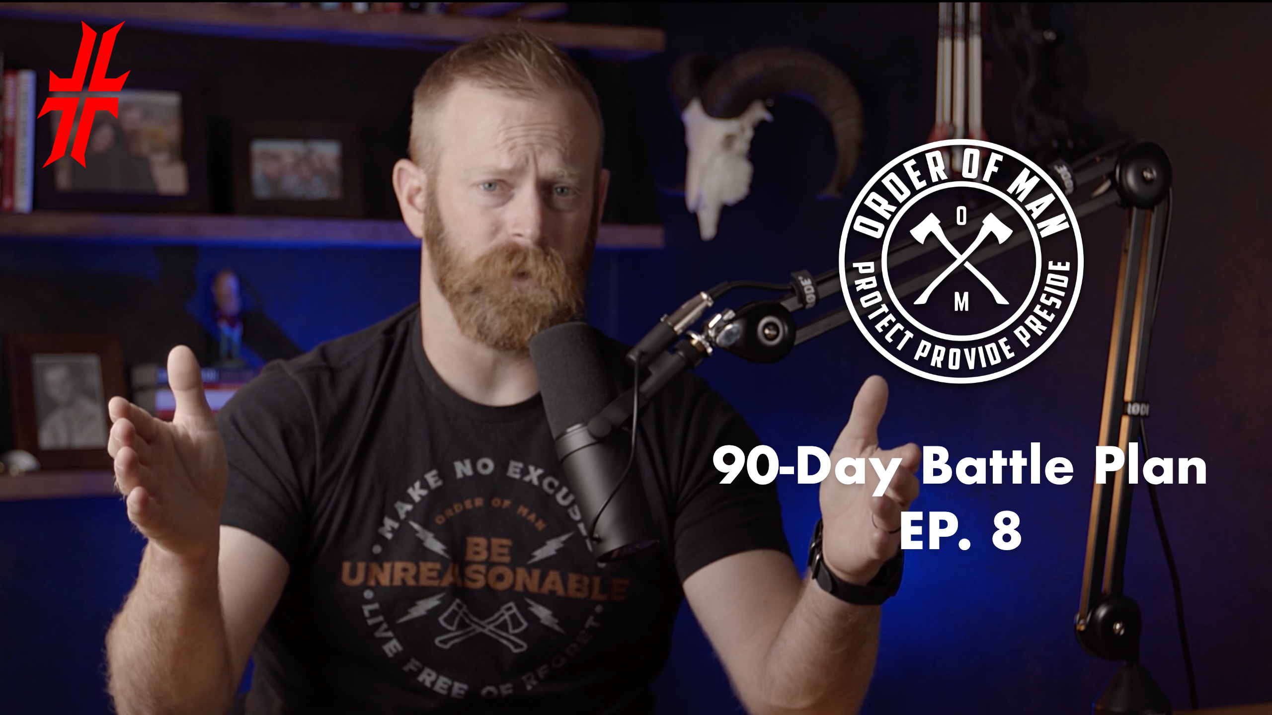 90-Day Battle Plan | EP08