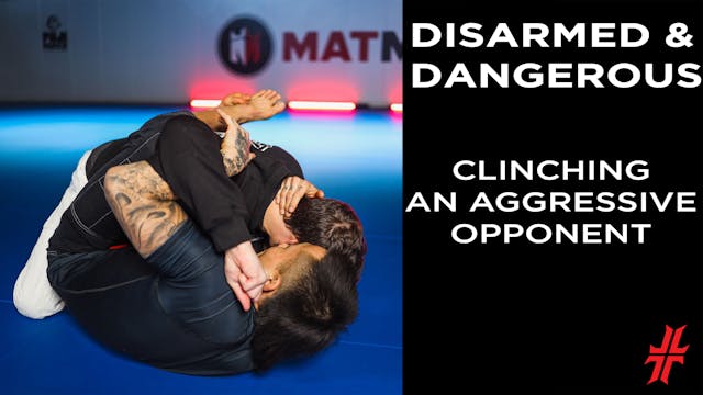Clinching An Aggressive Opponent | S2E2