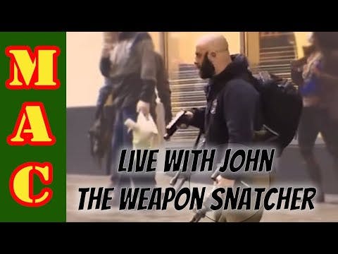 LIVE |  John the Weapon Snatcher from...
