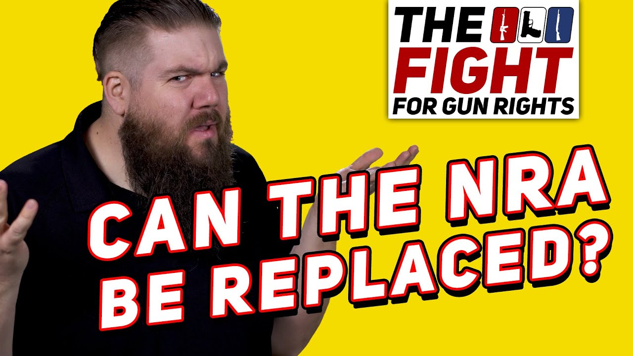Can FPC or GOA replace the NRA  Fight for Gun Rights