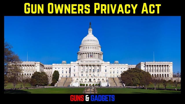 The Gun Owner Privacy Act Submitted I...