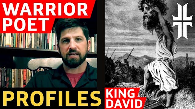 King David Warrior Poet Profile