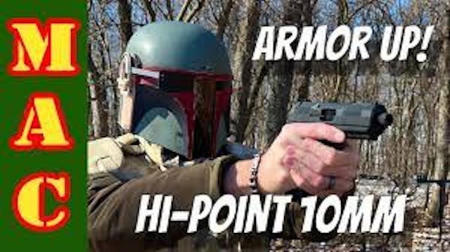 Armor Up! Shooting the new Hi Point J...