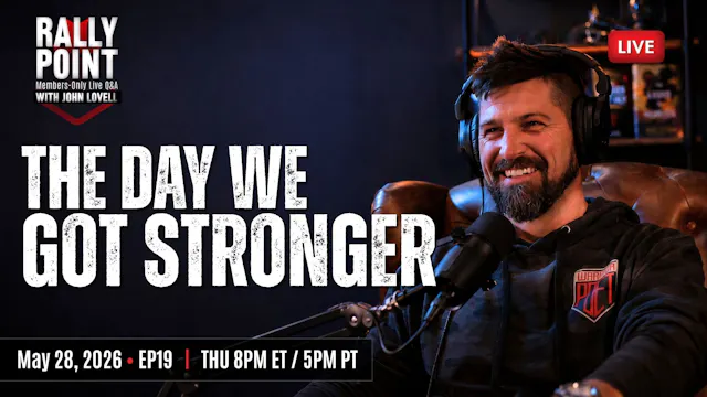 The Day We Got Stronger | Rally Point...