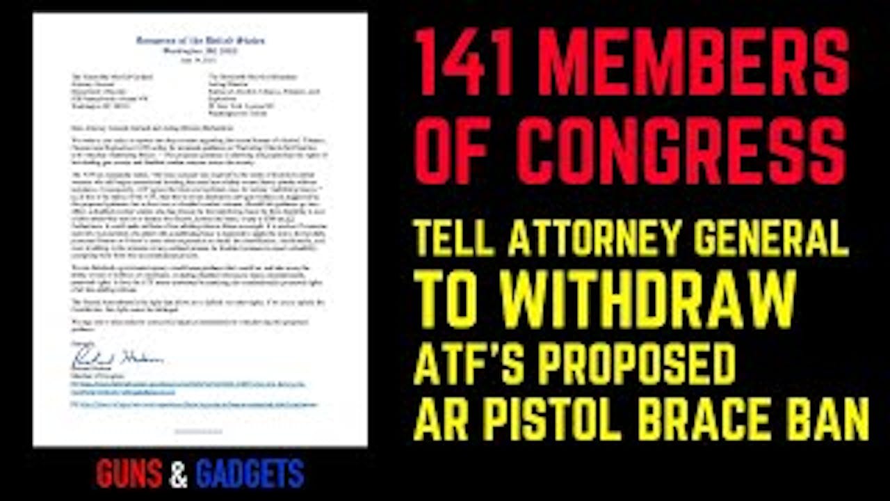 141 Congress Members Tell Attorney General To Withdraw Atf Pistol Brace Ban Warrior Poet 4536