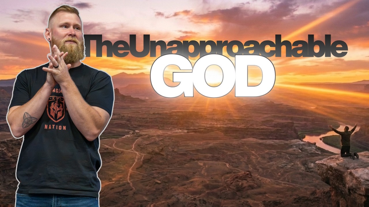 The Unapproachable God