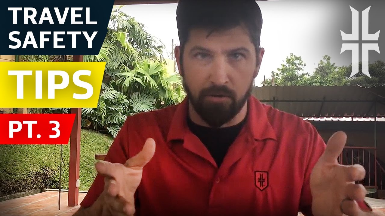 Travel Safety Tips | Part 3