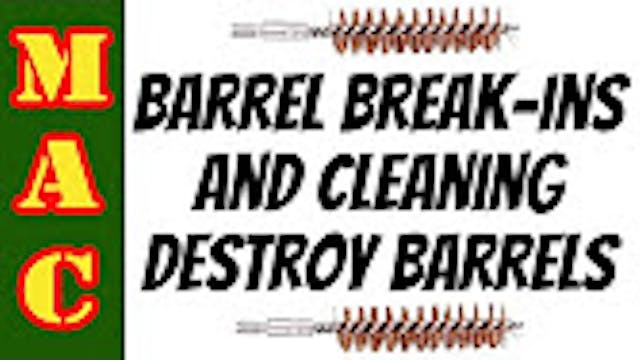 Barrel Break-Ins and Cleaning Voodoo ...