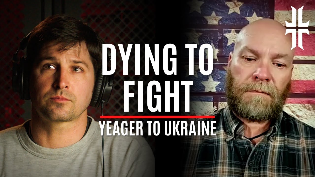 Terminally ill & going to Ukraine | James Yeager