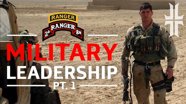 Lessons in Military Leadership | Part 1 