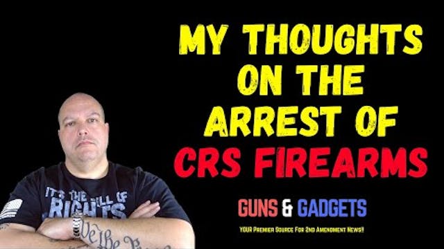 My Thoughts On The Arrest of CRS Fire...