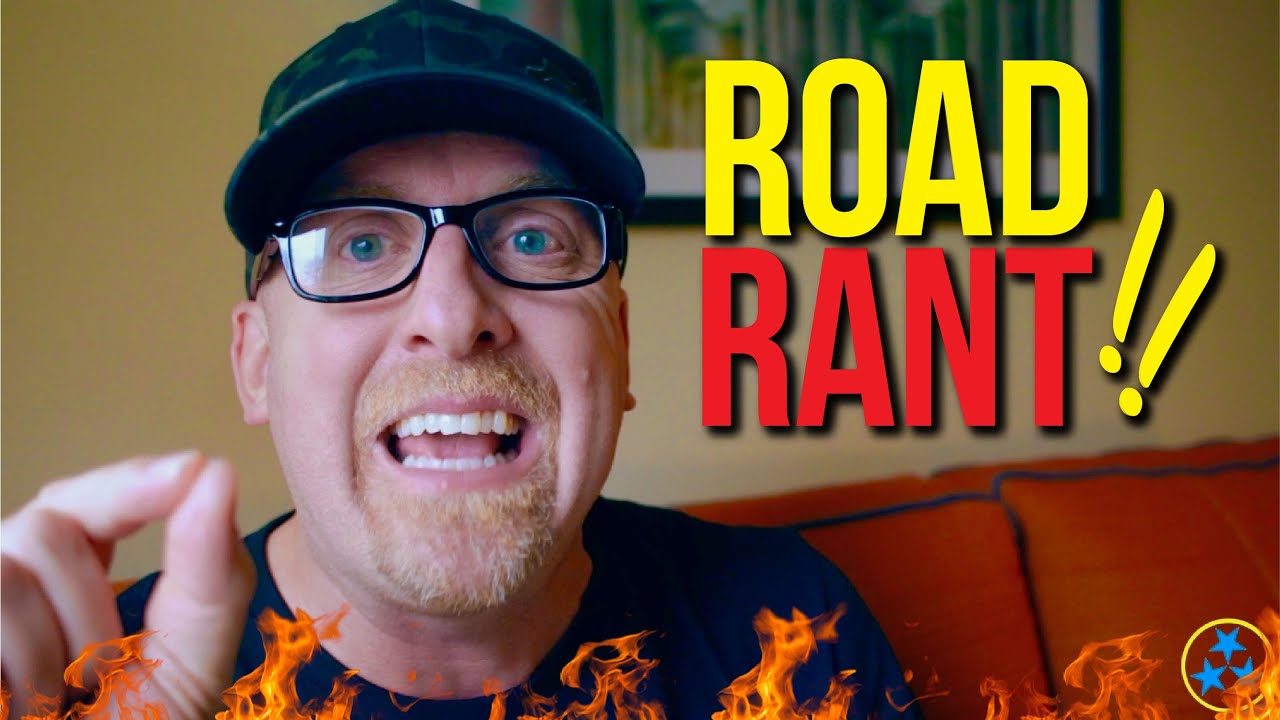 ROAD RANT