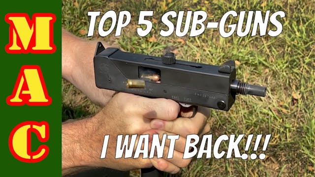 Top 5 subguns I want back