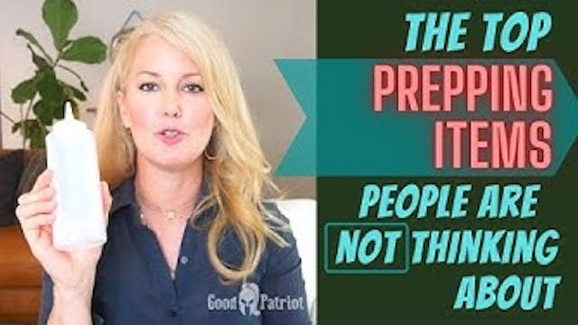 Top Prepping Items People Are NOT Thi...