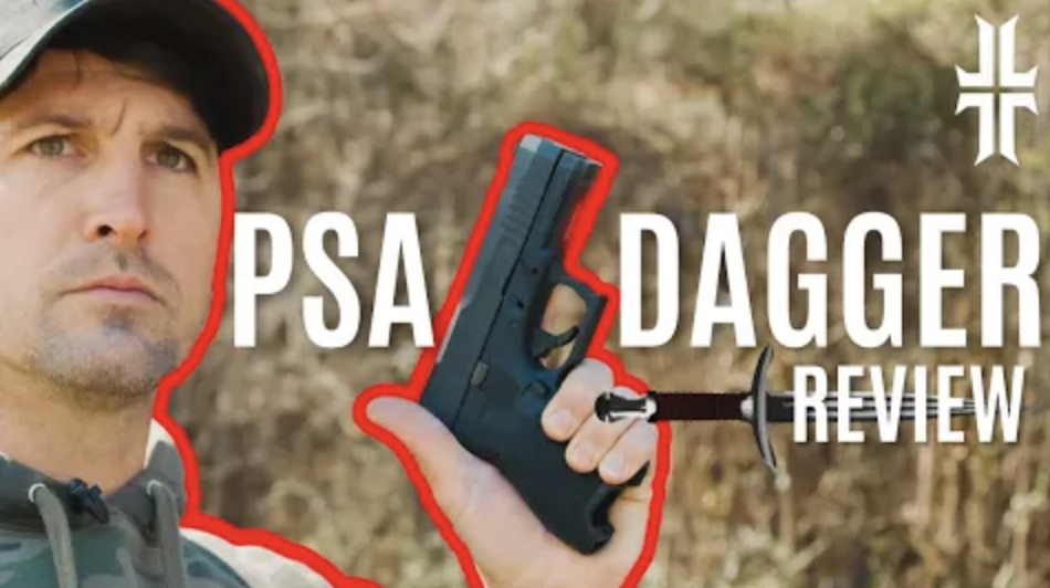 PSA Dagger Review