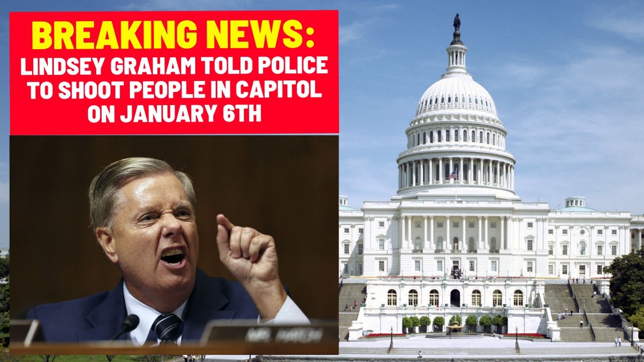 Breaking News | Lindsey Graham Told Police To Shoot People in Capitol on Jan 6th
