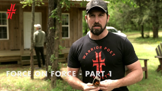 Chapter 4 | Force on Force - Part 1