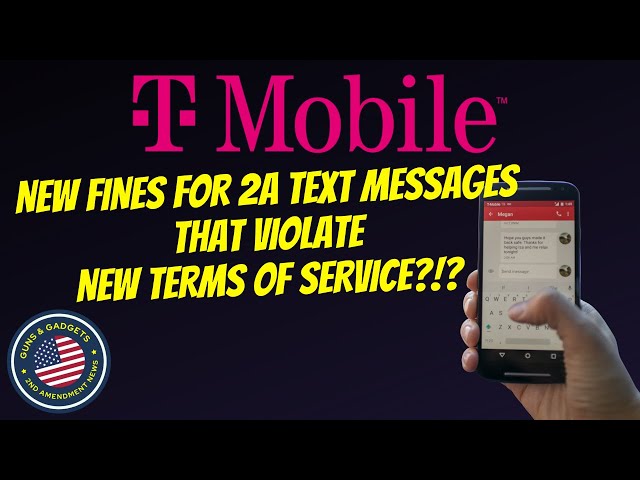 T Mobile_ New Fines For 2A Text Messages That Violate New Terms Of Service?!