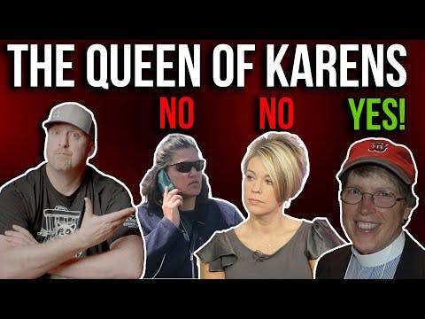 I found the QUEEN OF KARENS