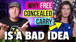 Kristi Noem's FREE CONCEALED CARRY permits is a ... BAD IDEA !!