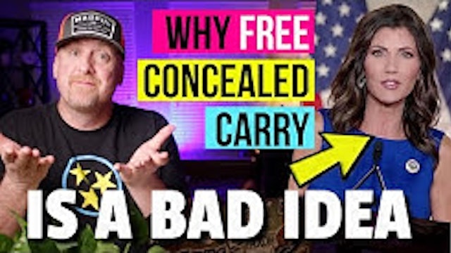 Kristi Noem's FREE CONCEALED CARRY permits is a ... BAD IDEA !!