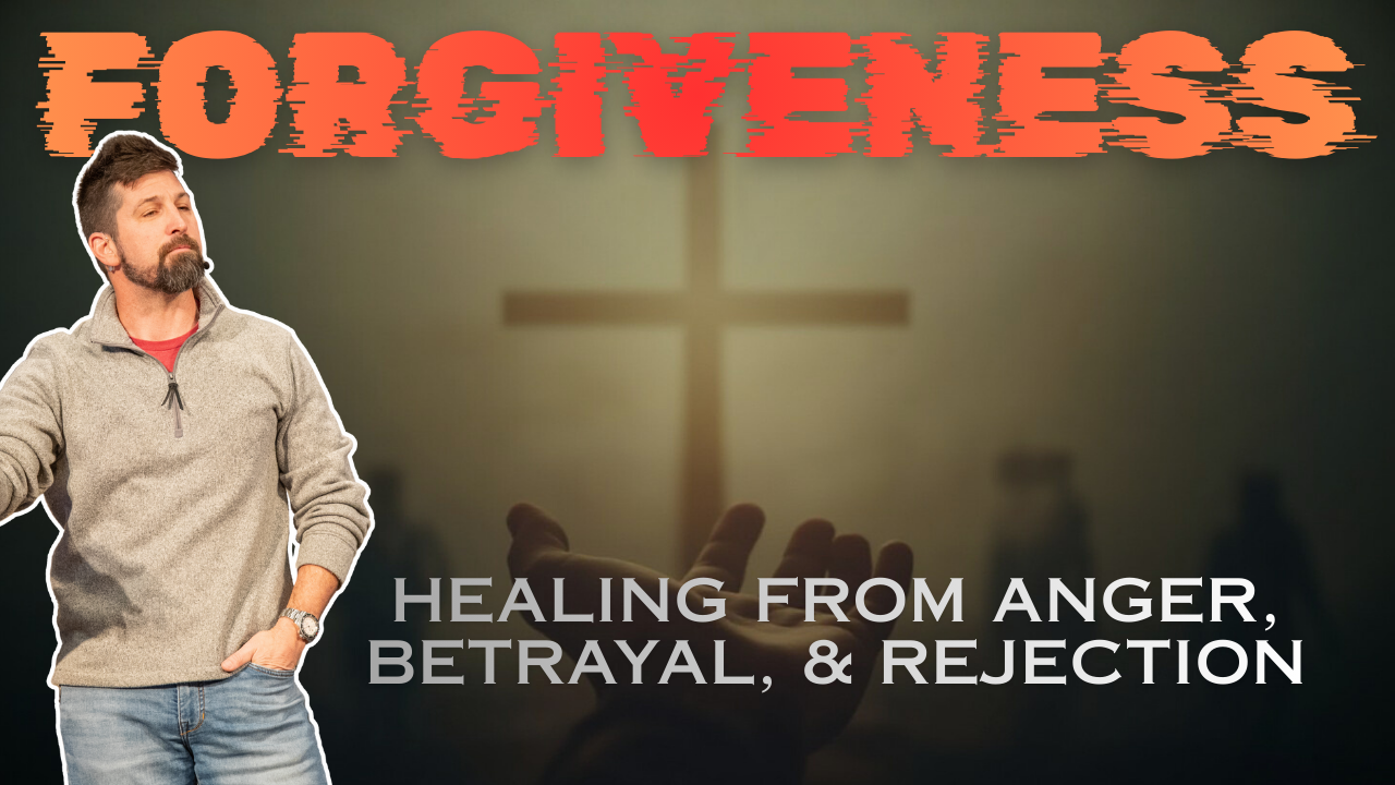 Healing from Anger, Betrayal  Rejection