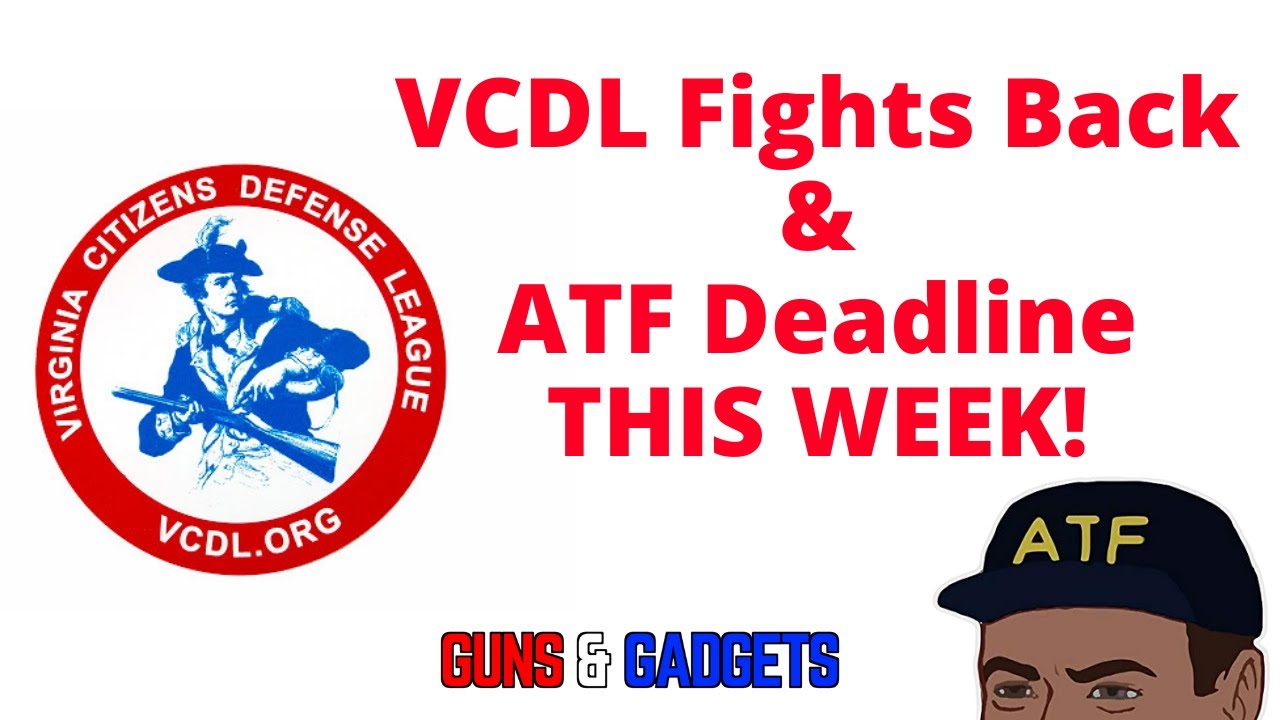 VCDL Sues Anti Gun-Group for Libel _ ATF Deadline This Week