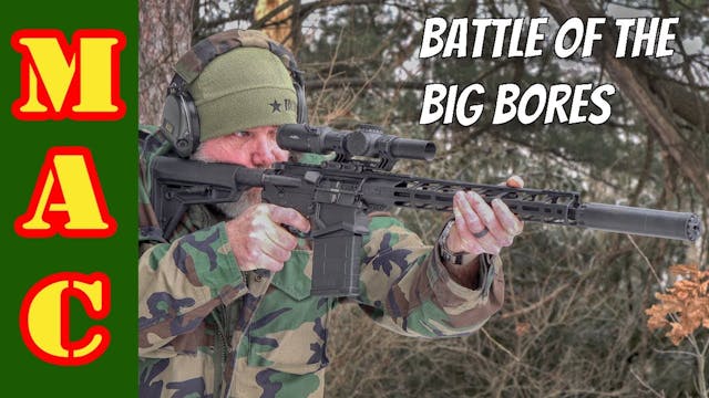 Big Bore Battle Rifle Shoot Off PSA v...