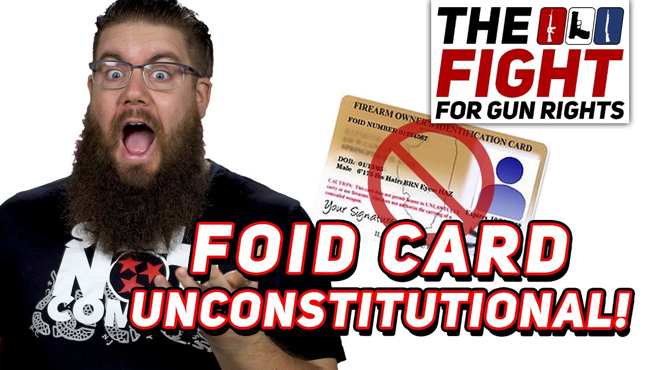 HUGE 2A WIN  Illinois FOID Card UNCONSTITUTIONAL  The Fight for Gun Rights