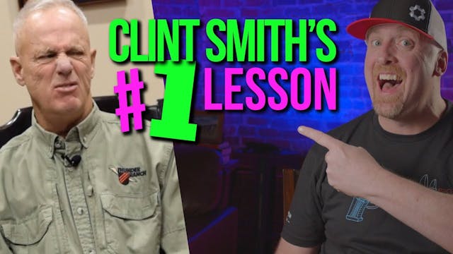 CLINT SMITH + The #1 LESSON I learned...