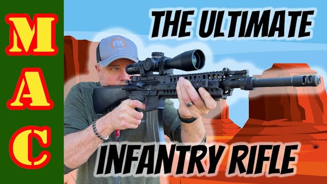 The Ultimate Infantry Rifle - M468