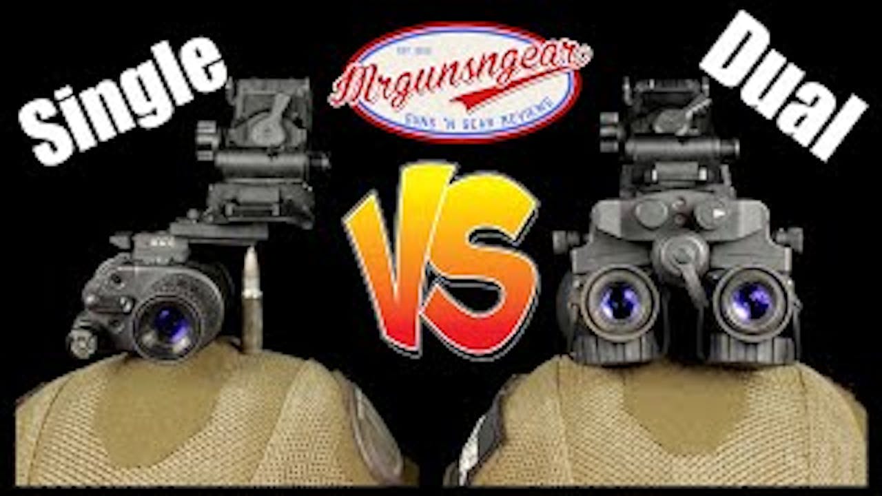 Single Tube Vs. Dual Tube Night Vision Which Is Best For You