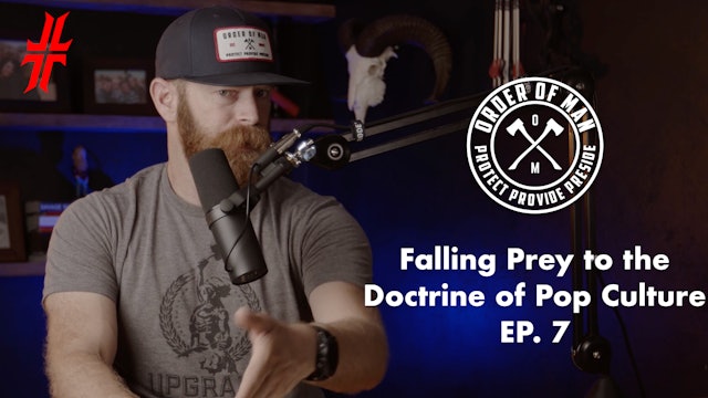 Falling Prey to the Doctrine of Popular Culture | EP07