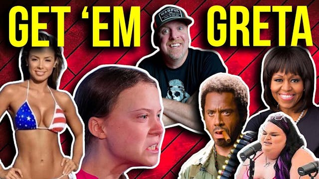 GET 'EM GRETA! BIGGEST EVER!