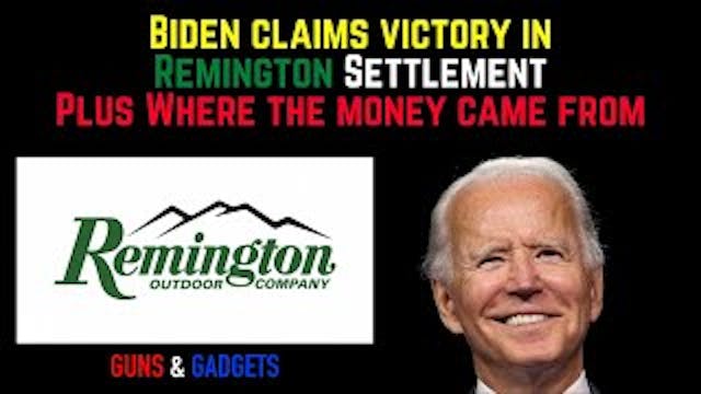 Biden Claims Remington Settlement as ...