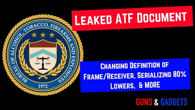ATF Leaked Document Reveals Rule Chan...