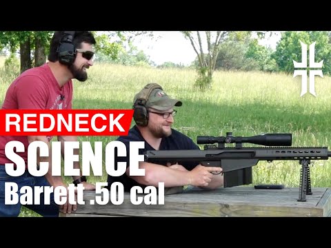 Redneck Gun Science | Military Arms Channel