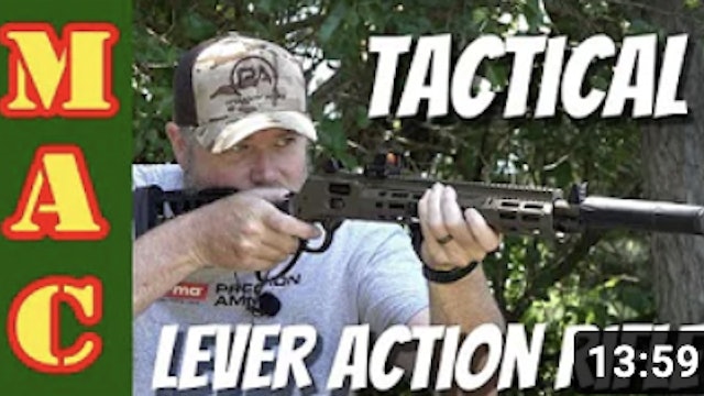 The Tactical Lever Action Rifle! Is this really a thing?!?!