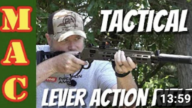 The Tactical Lever Action Rifle! Is t...