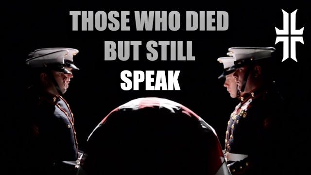 Those who died, but still speak...