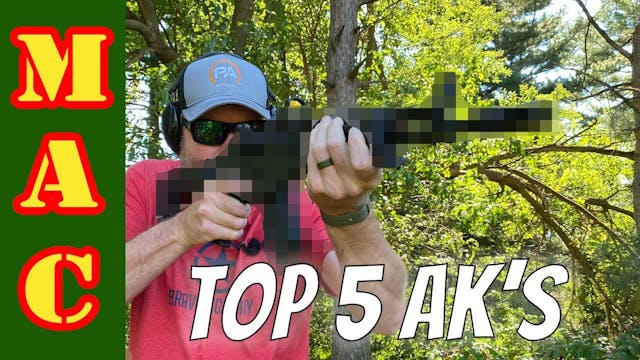 Top 5 AK's! Yup, I whittled it down t...