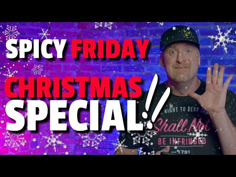 Spicy Friday CHRISTMAS SPECIAL !!