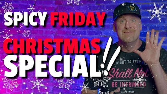 Spicy Friday CHRISTMAS SPECIAL !!