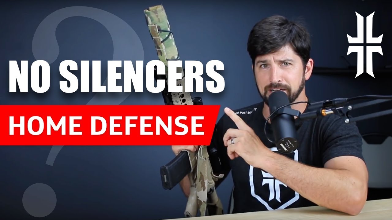 NO SILENCERS for Home Defense