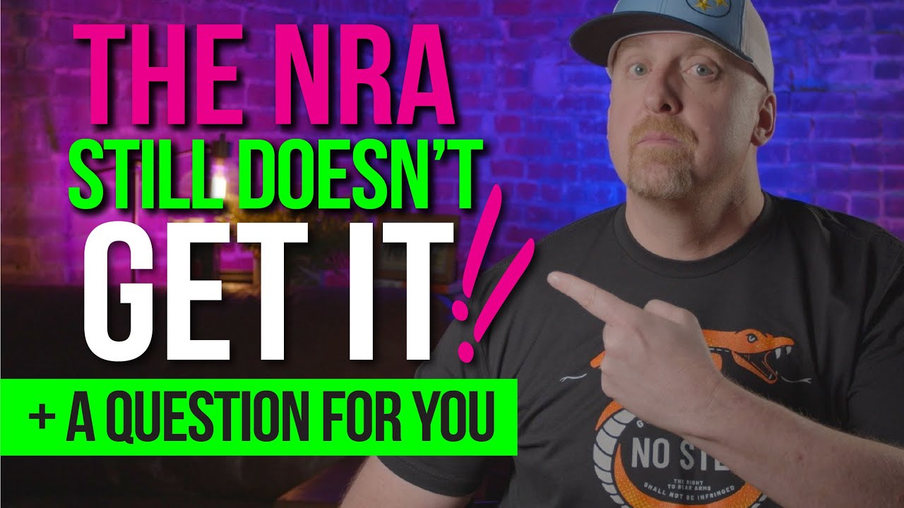 The NRA STILL doesn't get it. + A QUESTION FOR YOU